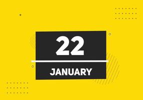 january 22 calendar reminder. 22th january daily calendar icon template. Calendar 22th january icon Design template. Vector illustration