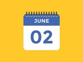 june 2 calendar reminder. 2nd june daily calendar icon template. Calendar 2nd june icon Design template. Vector illustration