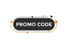 Promo code button. Promo code speech bubble. Promo code text web template. Vector Illustration.