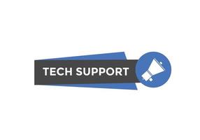 Tech Support text button. speech bubble. Tech Support Colorful web banner. vector illustration