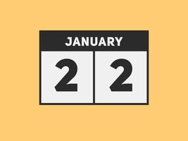 january 22 calendar reminder. 22th january daily calendar icon template. Calendar 22th january icon Design template. Vector illustration