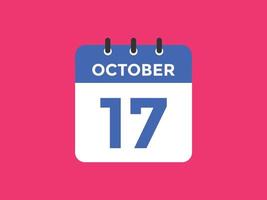 october 17 calendar reminder. 17th october daily calendar icon template. Calendar 17th october icon Design template. Vector illustration