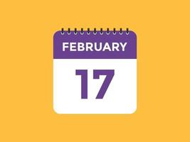 february 17 calendar reminder. 17th february daily calendar icon template. Calendar 17th february icon Design template. Vector illustration