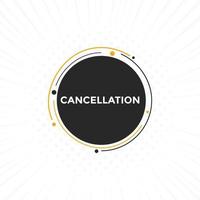 cancellation button. Speech Bubble banner template. Colorful web template cancellation. vector