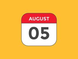 august 5 calendar reminder. 5th august daily calendar icon template. Calendar 5th august icon Design template. Vector illustration