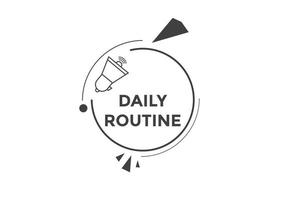 Daily routine button. Daily routine Colorful label sign template. speech bubble vector