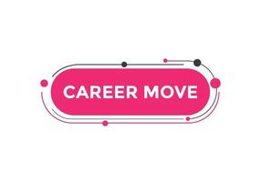 Career move text button. Career move Colorful web banner. web template Vector Illustration.