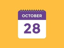 october 28 calendar reminder. 28th october daily calendar icon template. Calendar 28th october icon Design template. Vector illustration