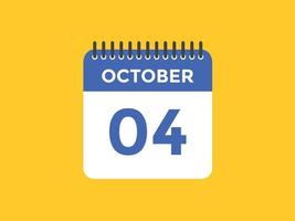 october 4 calendar reminder. 4th october daily calendar icon template. Calendar 4th october icon Design template. Vector illustration