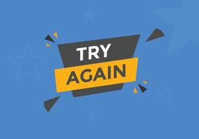 try again text button. speech bubble. try again Colorful web banner. vector illustration