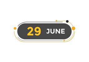 june 29 calendar reminder. 29th june daily calendar icon template. Calendar 29th june icon Design template. Vector illustration