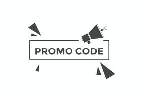 Promo code button. Promo code speech bubble. Promo code text web template. Vector Illustration.