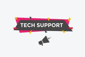 Tech Support text button. speech bubble. Tech Support Colorful web banner. vector illustration