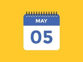 may 5 calendar reminder. 5th may daily calendar icon template. Calendar 5th may icon Design template. Vector illustration