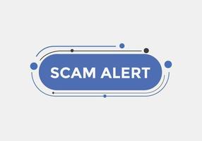 scam alert text button. speech bubble. Scam alert Colorful web banner. vector illustration