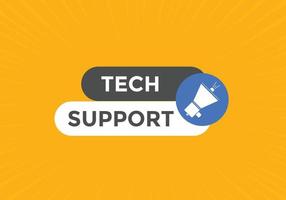 Tech Support text button. speech bubble. Tech Support Colorful web banner. vector illustration