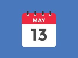 may 13 calendar reminder. 13th may daily calendar icon template. Calendar 13th may icon Design template. Vector illustration