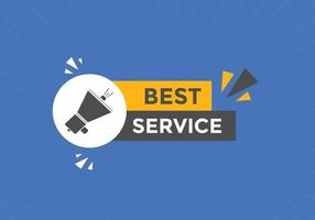 Best service text button. Best service speech bubble. Best service Colorful web banner. vector illustration