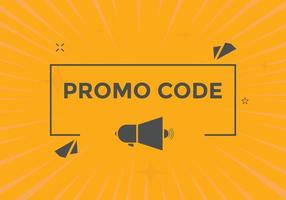 Promo code button. Promo code speech bubble. Promo code text web template. Vector Illustration.