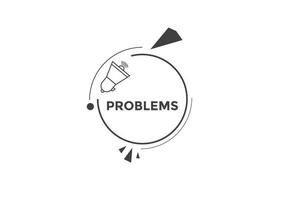 problem button. speech bubble. problem Colorful web banner. vector illustration.