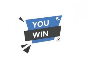 You win speech bubble. label sign template. Banner marketing advertising. vector