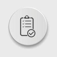 checklist icon. Vector illustration. Checklist sign symbol apps or web interface with button