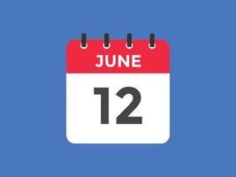 june 12 calendar reminder. 12th june daily calendar icon template. Calendar 12th june icon Design template. Vector illustration