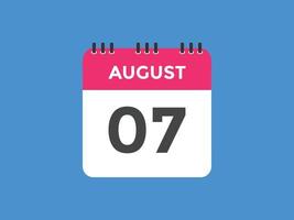 august 7 calendar reminder. 7th august daily calendar icon template. Calendar 7th august icon Design template. Vector illustration