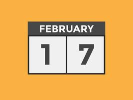 february 17 calendar reminder. 17th february daily calendar icon template. Calendar 17th february icon Design template. Vector illustration