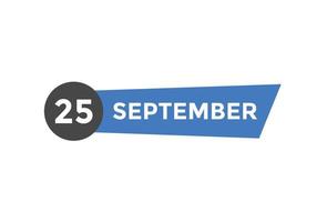 Recordatorio del calendario del 25 de septiembre. Plantilla de icono de calendario diario del 25 de septiembre. plantilla de diseño de icono de calendario 25 de septiembre. ilustración vectorial vector