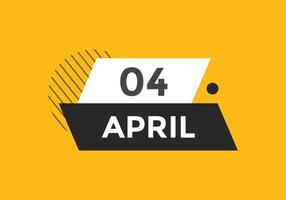 april 4 calendar reminder. 4th april daily calendar icon template. Calendar 4th april icon Design template. Vector illustration