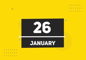 january 26 calendar reminder. 26th january daily calendar icon template. Calendar 26th january icon Design template. Vector illustration