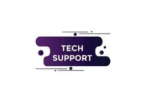 Tech Support text button. speech bubble. Tech Support Colorful web banner. vector illustration