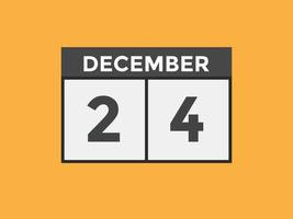 december 24 calendar reminder. 24th december daily calendar icon template. Calendar 24th december icon Design template. Vector illustration