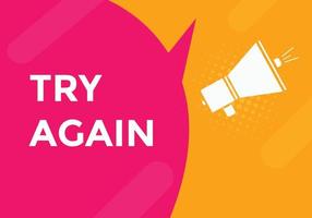 try again text button. speech bubble. try again Colorful web banner. vector illustration