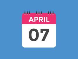 april 7 calendar reminder. 7th april daily calendar icon template. Calendar 7th april icon Design template. Vector illustration