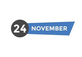 Recordatorio del calendario del 24 de noviembre. Plantilla de icono de calendario diario del 24 de noviembre. plantilla de diseño de icono de calendario 24 de noviembre. ilustración vectorial vector