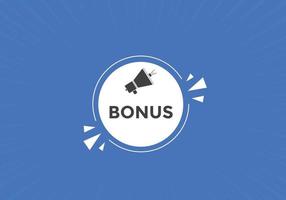 Bonus button. Bonus Speech Bubble banner template. Vector Illustration