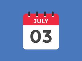 Recordatorio del calendario del 3 de julio. Plantilla de icono de calendario diario del 3 de julio. plantilla de diseño de icono de calendario 3 de julio. ilustración vectorial vector
