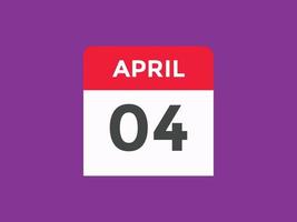 april 4 calendar reminder. 4th april daily calendar icon template. Calendar 4th april icon Design template. Vector illustration