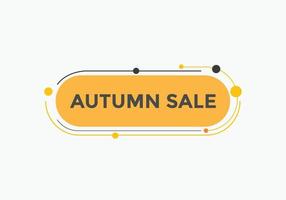 botón de texto de venta de otoño. burbuja de diálogo. banner web colorido de venta de otoño. ilustración vectorial plantilla de signo de etiqueta de venta de otoño vector