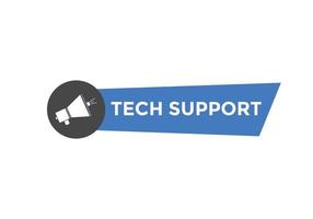 Tech Support text button. speech bubble. Tech Support Colorful web banner. vector illustration