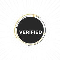 verified text button. verified text web template Vector Illustration.