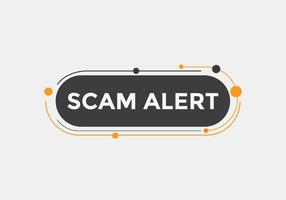 scam alert text button. speech bubble. Scam alert Colorful web banner. vector illustration