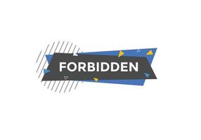 forbidden button. forbidden speech bubble. forbidden Colorful web banner. vector illustration