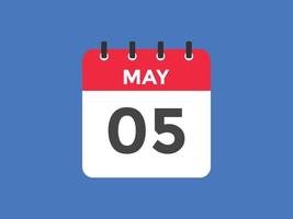 may 5 calendar reminder. 5th may daily calendar icon template. Calendar 5th may icon Design template. Vector illustration