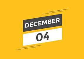 Recordatorio del calendario del 4 de diciembre. Plantilla de icono de calendario diario del 4 de diciembre. plantilla de diseño de icono de calendario 4 de diciembre. ilustración vectorial vector