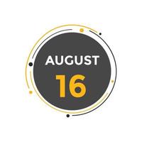 august 16 calendar reminder. 16th august daily calendar icon template. Calendar 16th august icon Design template. Vector illustration