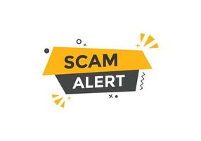 scam alert text button. speech bubble. Scam alert Colorful web banner. vector illustration