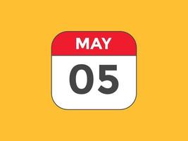 may 5 calendar reminder. 5th may daily calendar icon template. Calendar 5th may icon Design template. Vector illustration